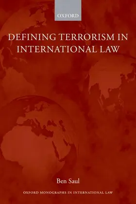Saul | Defining Terrorism in International Law | Buch | 978-0-19-953547-7 | www.sack.de