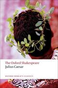 Shakespeare / Humphreys |  Julius Caesar: The Oxford Shakespeare | Buch |  Sack Fachmedien