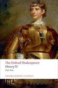 Shakespeare / Weis |  Henry IV, Part 2: The Oxford Shakespeare | Buch |  Sack Fachmedien