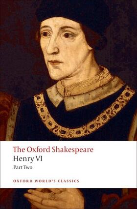 Shakespeare / Warren | Henry VI, Part Two: The Oxford Shakespeare | Buch | 978-0-19-953742-6 | sack.de