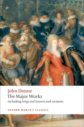 Donne / Carey |  John Donne: The Major Works | Buch |  Sack Fachmedien