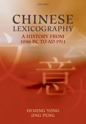Yong / Peng |  Chinese Lexicography | Buch |  Sack Fachmedien
