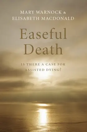 Warnock / Macdonald |  Easeful Death | Buch |  Sack Fachmedien