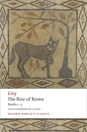 Livy / Luce |  The Rise of Rome | Buch |  Sack Fachmedien