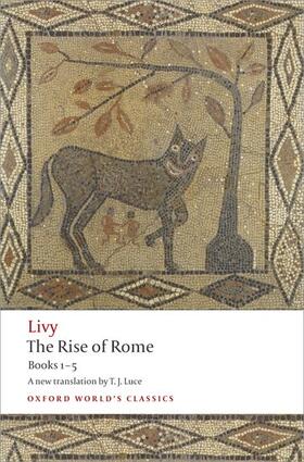 Livy | The Rise of Rome | Buch | 978-0-19-954004-4 | sack.de