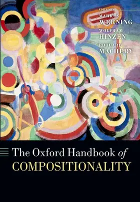 Werning / Hinzen / Machery |  Oxford Handbook of Compositionality | Buch |  Sack Fachmedien