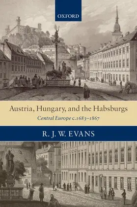 Evans |  Austria, Hungary, and the Habsburgs | Buch |  Sack Fachmedien