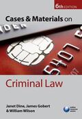Dine / Gobert / Wilson |  Cases and Materials on Criminal Law | Buch |  Sack Fachmedien