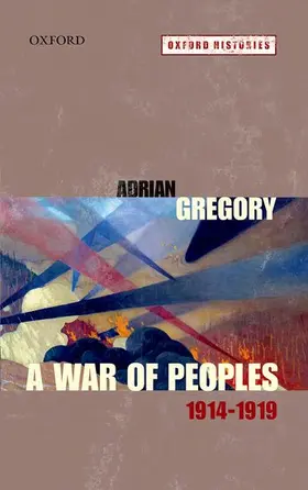 Gregory |  A War of Peoples 1914-1919 | Buch |  Sack Fachmedien