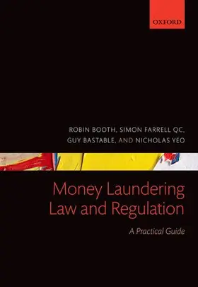 Booth / Farrell QC / Bastable |  Money Laundering Law and Regulation | Buch |  Sack Fachmedien