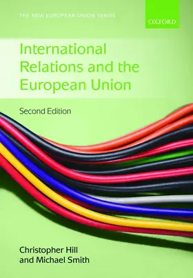 Hill / Smith |  International Relations and the European Union | Buch |  Sack Fachmedien