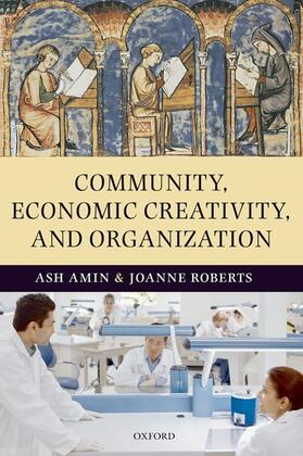 Amin / Roberts | Community, Economic Creativity, and Organization | Buch | 978-0-19-954550-6 | sack.de