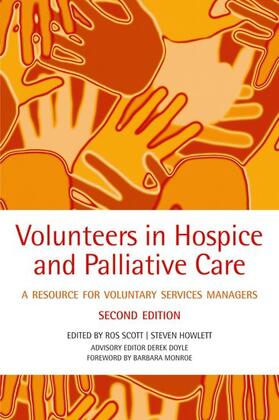Scott / Howlett / Doyle | Volunteers in Hospice and Palliative Care | Buch | 978-0-19-954582-7 | sack.de