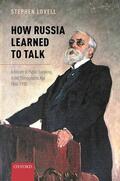 Lovell |  How Russia Learned to Talk | Buch |  Sack Fachmedien
