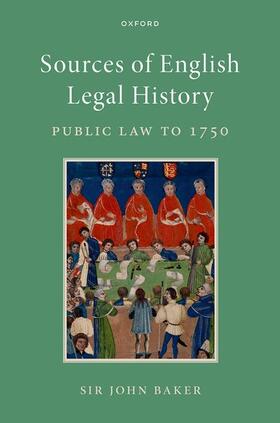 Baker |  Sources of English Legal History | Buch |  Sack Fachmedien