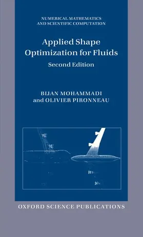 Mohammadi / Pironneau |  Applied Shape Optimization for Fluids (Revised) | Buch |  Sack Fachmedien