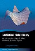 Mussardo |  Statistical Field Theory: An Introduction to Exactly Solved Models in Statistical Physics | Buch |  Sack Fachmedien