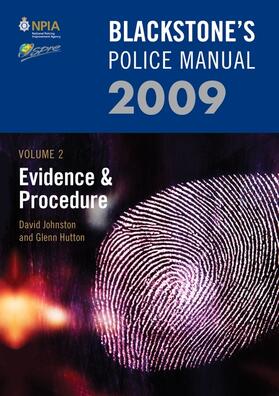 Johnston / Hutton / Connor |  Blackstone's Police Manual Volume 2: Evidence and Procedure 2009 | Buch |  Sack Fachmedien