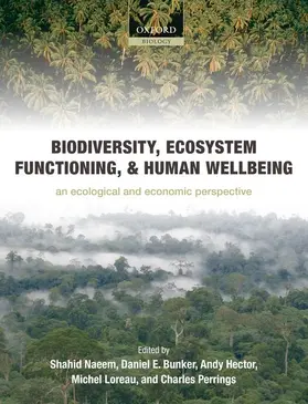 Naeem / Bunker / Hector |  Biodiversity, Ecosystem Functioning, and Human Wellbeing | Buch |  Sack Fachmedien