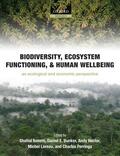 Naeem / Bunker / Hector |  Biodiversity, Ecosystem Functioning, and Human Wellbeing: An Ecological and Economic Perspective | Buch |  Sack Fachmedien