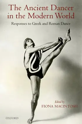 Macintosh |  The Ancient Dancer in the Modern World | Buch |  Sack Fachmedien