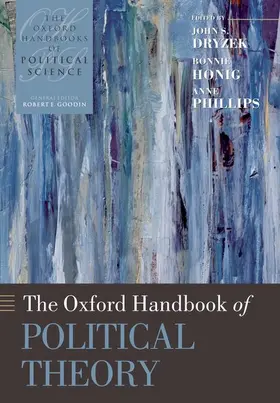 Phillips / Dryzek / Honig |  The Oxford Handbook of Political Theory | Buch |  Sack Fachmedien