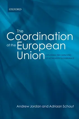 Jordan / Schout |  The Coordination of the European Union | Buch |  Sack Fachmedien