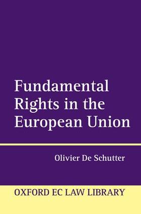 De Schutter |  Fundamental Rights in the European Union | Buch |  Sack Fachmedien