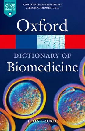 Lackie | A Dictionary of Biomedicine | Buch | 978-0-19-954935-1 | sack.de