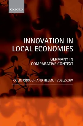 Crouch / Voelzkow |  Innovation in Local Economies | Buch |  Sack Fachmedien