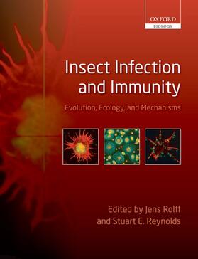 Rolff / Reynolds | Insect Infection and Immunity: Evolution, Ecology, and Mechanisms | Buch | 978-0-19-955136-1 | sack.de