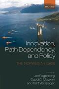 Fagerberg / Mowery / Verspagen |  Innovation, Path Dependency, and Policy: The Norwegian Case | Buch |  Sack Fachmedien