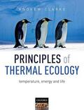 Clarke |  Principles of Thermal Ecology: Temperature, Energy and Life | Buch |  Sack Fachmedien