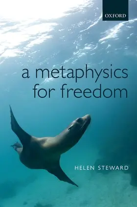 Steward |  A Metaphysics for Freedom | Buch |  Sack Fachmedien