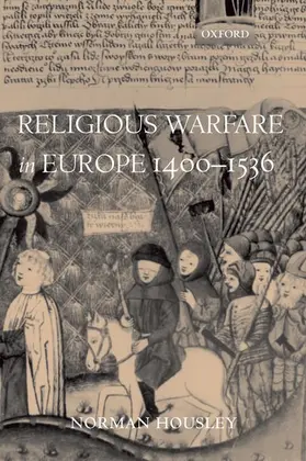 Housley |  Religious Warfare in Europe 1400-1536 | Buch |  Sack Fachmedien