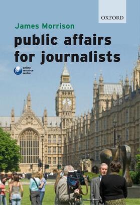 Morrison |  Public Affairs for Journalists | Buch |  Sack Fachmedien