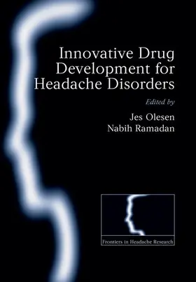 Olsen / Olesen / Ramadan |  Innvoative Drug Development for Headache Disorders | Buch |  Sack Fachmedien
