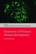 Ponticelli / Glassock |  Treatment of Primary Glomerulonephritis | Buch |  Sack Fachmedien