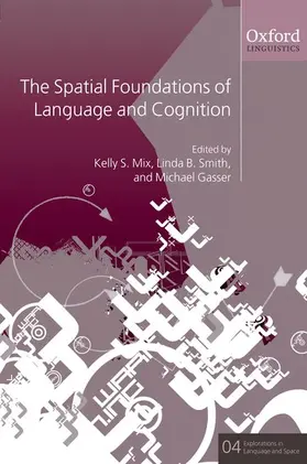 Al / Mix / Smith | SPATIAL FOUND LANGUAGE & COGNITION ELS C | Buch | 978-0-19-955324-2 | www.sack.de