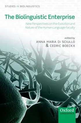 Di Sciullo / Boeckx |  The Biolinguistic Enterprise | Buch |  Sack Fachmedien