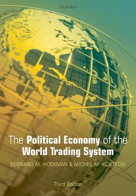 Hoekman / Kostecki | POLITICAL ECONOMY OF THE WORLD | Buch | 978-0-19-955376-1 | sack.de