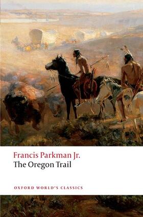 Parkman / Rosenthal | The Oregon Trail | Buch | 978-0-19-955392-1 | sack.de