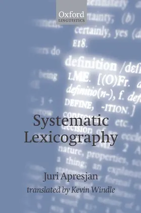 Apresjan |  Systematic Lexicography | Buch |  Sack Fachmedien
