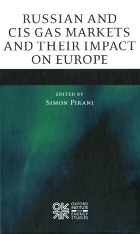 Pirani | Russian and Cis Gas Markets and Their Impact on Europe | Buch | 978-0-19-955454-6 | sack.de