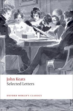 Keats / Gittings / Mee | Selected Letters | Buch | 978-0-19-955573-4 | sack.de