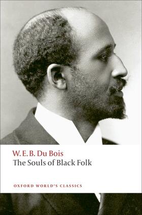 Du Bois / Edwards | The Souls of Black Folk | Buch | 978-0-19-955583-3 | sack.de