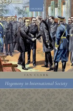 Clark |  Hegemony in International Society | Buch |  Sack Fachmedien