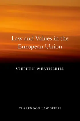 Weatherill |  LAW & VALUES IN THE EU CLS | Buch |  Sack Fachmedien