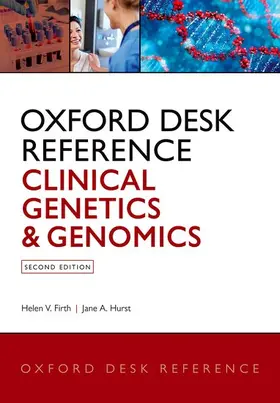 Firth / Hurst |  Oxford Desk Reference: Clinical Genetics and Genomics | Buch |  Sack Fachmedien