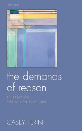 Perin | Demands of Reason | Buch | 978-0-19-955790-5 | www.sack.de